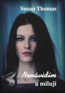 Nenvidm a miluji